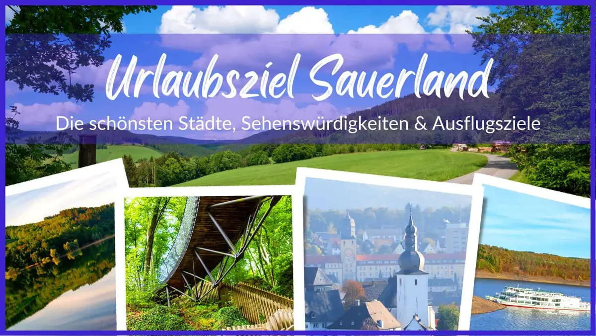 Die schönsten Städte, Sehenswürdigkeiten & Ausflugsziele im Sauerland