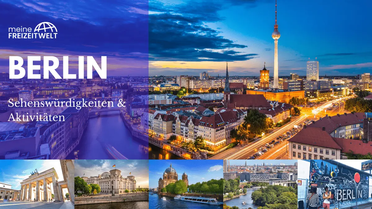 Berlin Aktivitäten, Sehenswürdigkeiten & Attraktionen