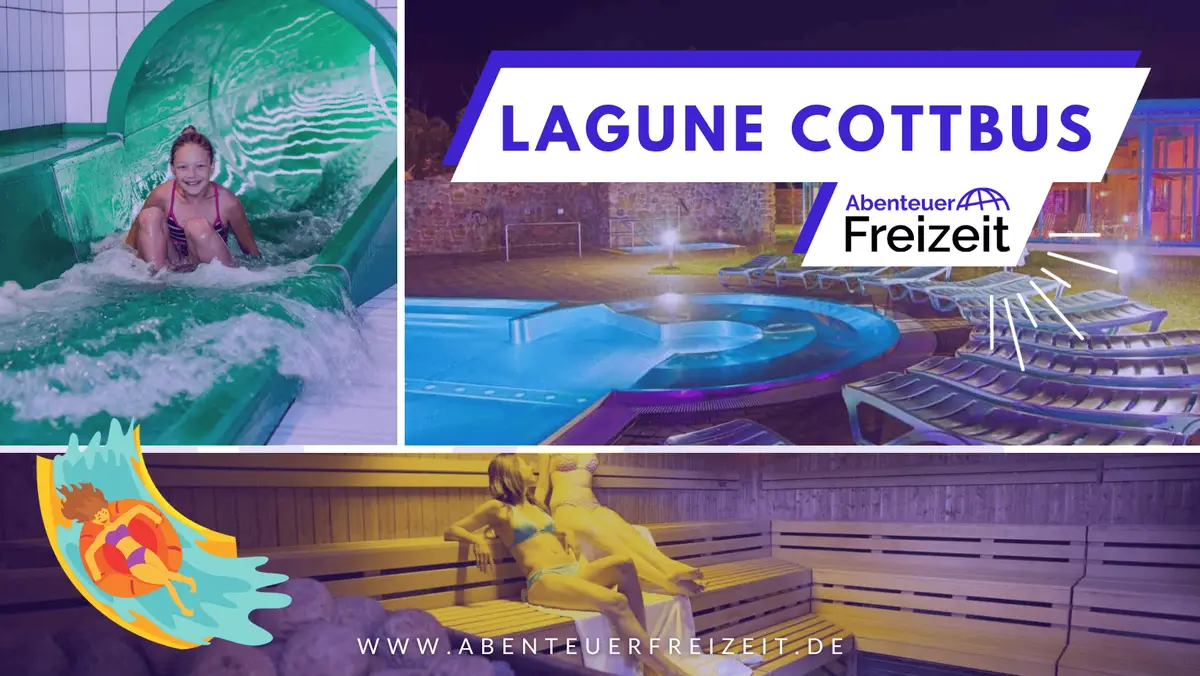 Die Lagune Cottbus, Erlebnisbad in Brandenburg