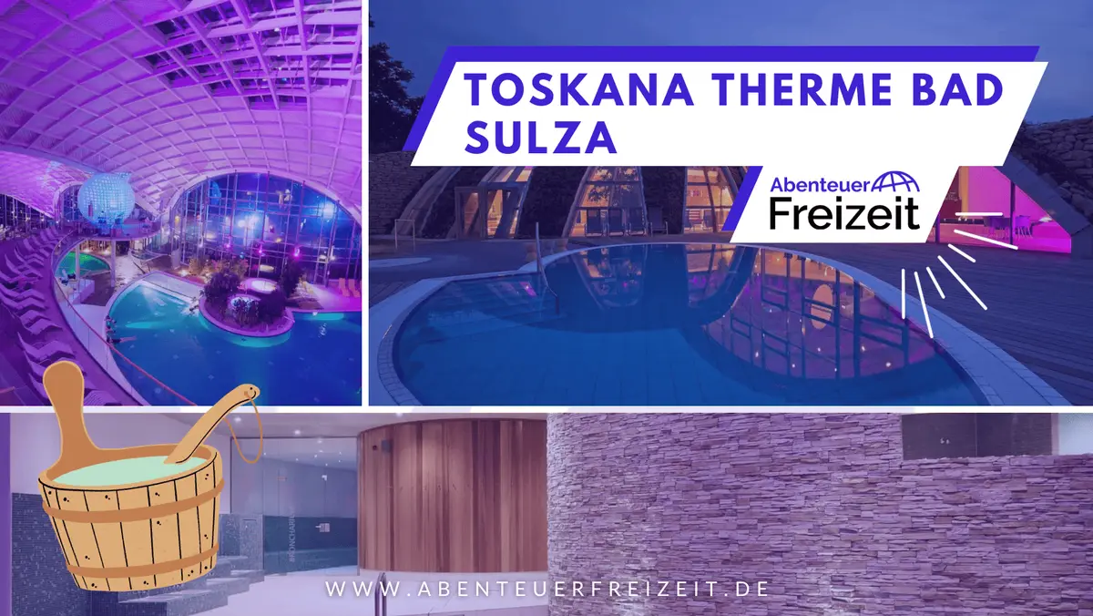 Toskana Therme Bad Sulza, Therme in Thüringen
