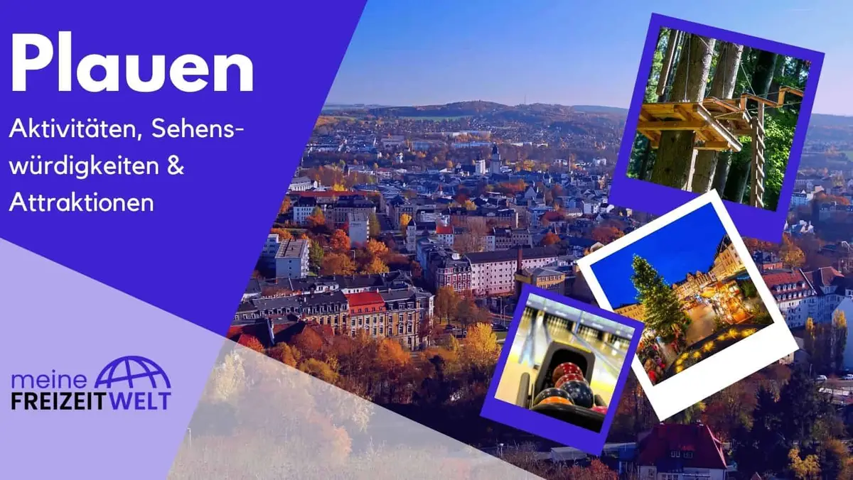 Plauen Aktivitäten, Sehenswürdigkeiten & Attraktionen