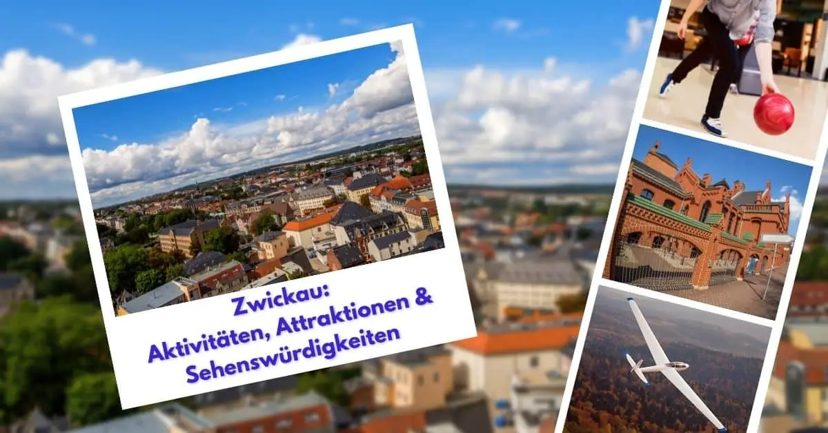 Zwickau Aktivitäten, Sehenswürdigkeiten & Attraktionen